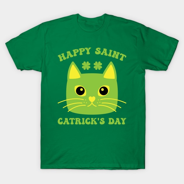 Happy Saint Catrick's Day v2 T-Shirt by Emma